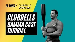 Tutorial Clubbels Gamma Cast Exercise