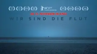 Wir sind die Flut | We Are The Tide (Trailer)