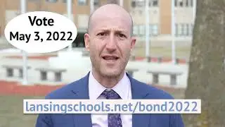 Lansing School District Bond 2022