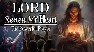 Lord Renew My Heart || Most Powerful Prayer ||   DIVINE RAYS || SSpS INC