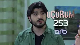 Uçurum (253-cü bölüm) - TAM HİSSƏ