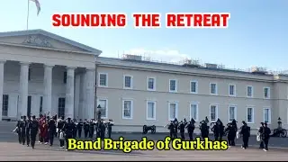 Gurkhas Brigade of Band / Sounding the retreat