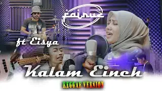Kalam Eineh كلام عينيه ( Sherine ) II Fairuz Band Ft Eisya II Reggae Version