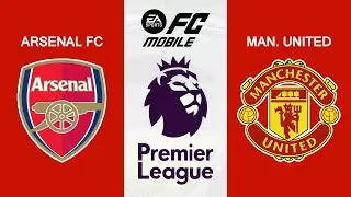 FC MOBILE 26 - PREMIER LEAGUE 25/26 - ARSENAL vs. MANCHESTER UNITED | GAMEPLAY [60 FPS]
