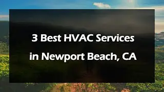 3 Best HVAC Services in Newport Beach, California 2024 | Heating and Cooling Services