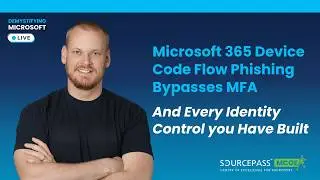 Microsoft 365 Device Code Flow Phishing Bypasses MFA and Every Identity Control you Have Built
