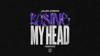 Julian Jordan - Losing My Head (Martin Stevenson Remix)