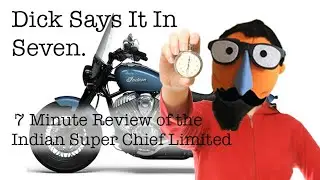 7 Minute Review of the 2022 Indian Super Chief Limited - Dick Says It In Seven