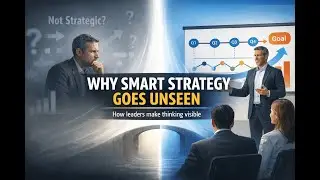 How Great Leaders Make Strategy Visible