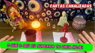 O que o seu Eu Superior te diria hoje!