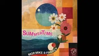 Mgr Mike & Fanacy - SUMMERTIME - Birdee's Endless Summer Remix