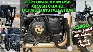 Himalayan BS6 2021 Crash Guard Detailed Installation Guide | HDT Customs Crash Guard with Slider