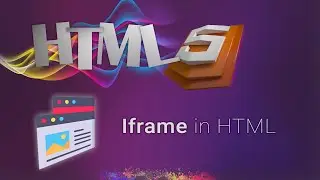 HTML for beginners 28: What is HTML Iframe?
