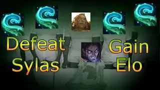How to beat Sylas every single time!