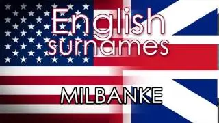 English surnames  MILBANKE - pronounce
