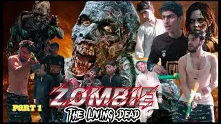 ZOMBIE| The living dead | part1 | Short film |ComedyTheifBoys|