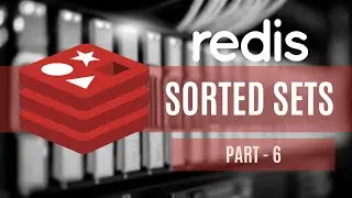 Redis Sorted Sets - Redis CLI Course | 06