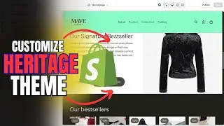 НАСТРОЙКА ТЕМЫ SHOPIFY HERITAGE &mdash; Учебное пособие по настройке темы Heritage