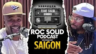 Saigon: The Yardfather&rsquo;s Redemption Story | ROC Solid x Drink Champs Network