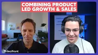 Combining the best of product-led growth and sales | Vincent Jong - Dealfront