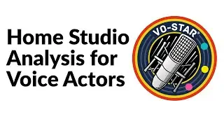 Home Studio Analysis for Voiceover artists