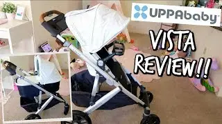 UPPABABY VISTA STROLLER HONEST REVIEW!