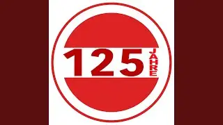 125 Jahre (Soft Version)