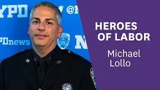 EmblemHealth | Heroes of Labor Honoree: Michael Lollo
