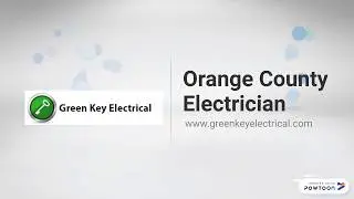 Orange County Electrician - www.greenkeyelectrical.com