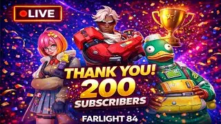 We Hit 200 Subs 🥳 Thank You So Much | Farlight 84 Live