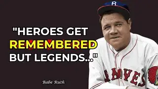 Best 27 Babe Ruth Quotes | Words Of Wisdom From Baseball's GOAT | Baseball Hall of Fame Legend