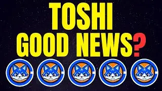 Toshi: Good News? I Think So...Here's Why... I Also Discuss a TOSHI Price Prediction