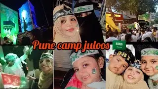 Pune camp juloos 🇸🇦 Eid miladun nabi mubarak 😍