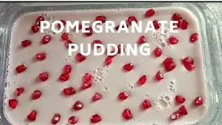 ●● POMEGRANATE PUDDING ●● PUDDING RECIPE #SWEETS