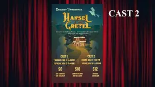 Hansel and Gretel - Cast 2 - November 16, 2025