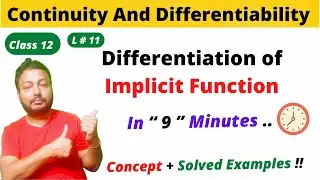 What's the BEST Way to Master Implicit Differentiation in Class 12? | continuity & differentiability