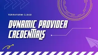 Dynamic Provider Credentials for Terraform cloud
