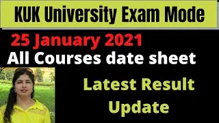 KUK latest update 2020 | Kuk date sheet 2021 | Kuk result 2021 | Kuk result update | Kurukshetra