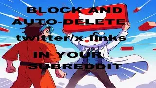 How to block/auto-delete twitter links in subreddit