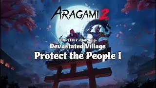 Aragami 2 Part 42: getting information from Akai