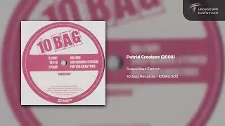 Suspicious Stench - Putrid Creature (10 Bag Records | 10BAG003) [Deep Dubstep]