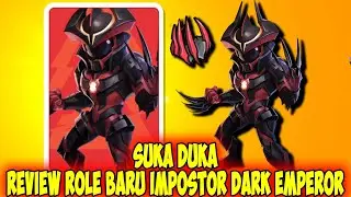 SUKA DUKA REVIEW ROLE BARU IMPOSTOR DARK EMPEROR !! Super Sus Indonesia