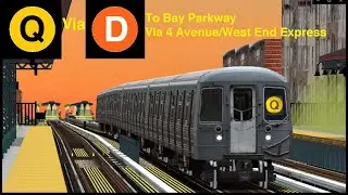 OpenBVE Special: Q Train To Bay Parkway Via 4 Avenue/West End Express (R68)