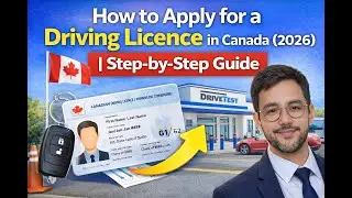 How to Apply for a Driving Licence in Canada (2026) | Step-by-Step Guide