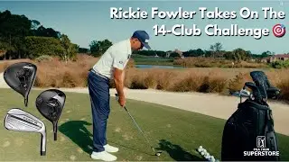 Rickie Fowler Takes On the 14-Club Challenge!