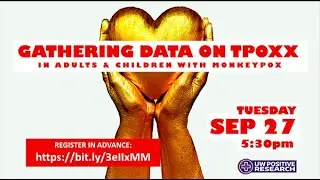 GATHERING DATA ABOUT TPOXX in ADULTS AND CHILDREN WITH MONKEYPOX
