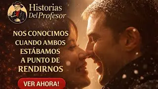 NOS CONOCIMOS CUANDO AMBOS ESTÁBAMOS A PUNTO DE RE