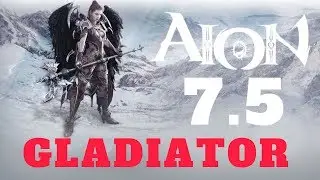 AION 7.5 GLADIATOR Class New Skill Changes! (Aion MMORPG 2020)