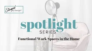 SS13:  Functional Work Spaces in the Home