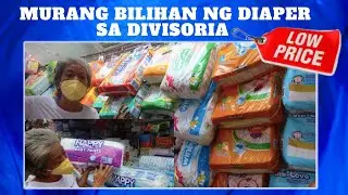 MURANG  WHOLESALE DIAPER SA DIVISORIA | MURANG BILIHAN NG DIAPER SA DIVISORIA